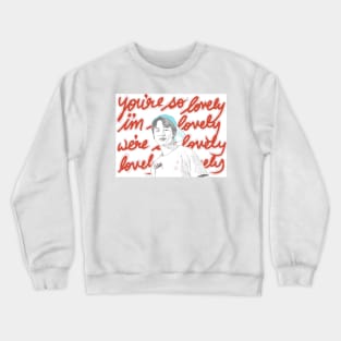 lovely Crewneck Sweatshirt